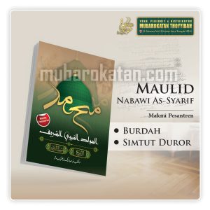 MAULID BURDAH DAN SIMTHUDDUROR MAKNA PESANTREN